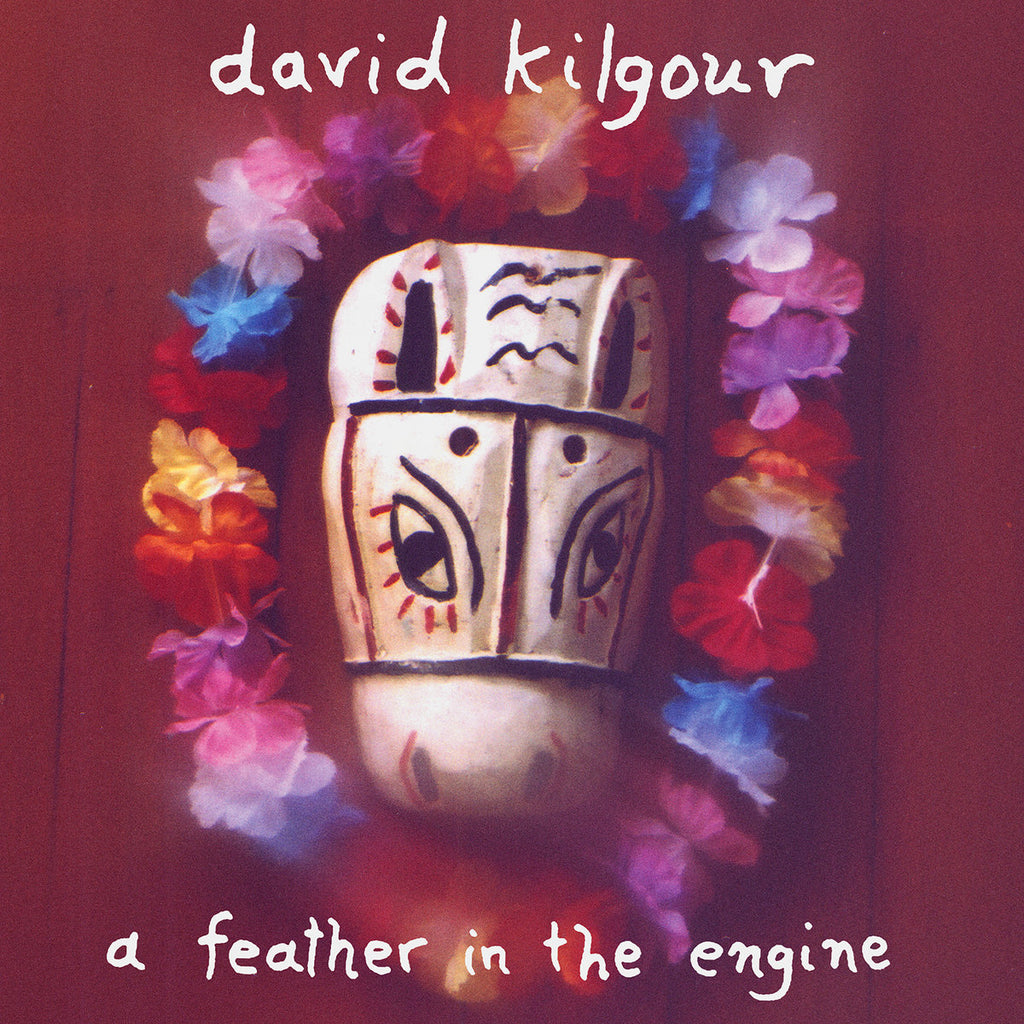 David Kilgour - A Feather In The Engine