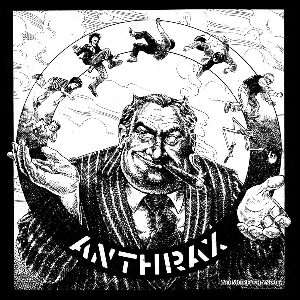 Anthrax UK - Capitalism Is Cannibalism