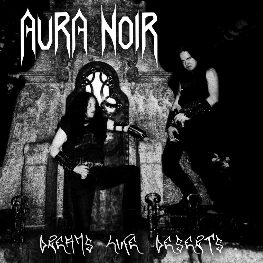 Aura Noir - Dreams Like Desert