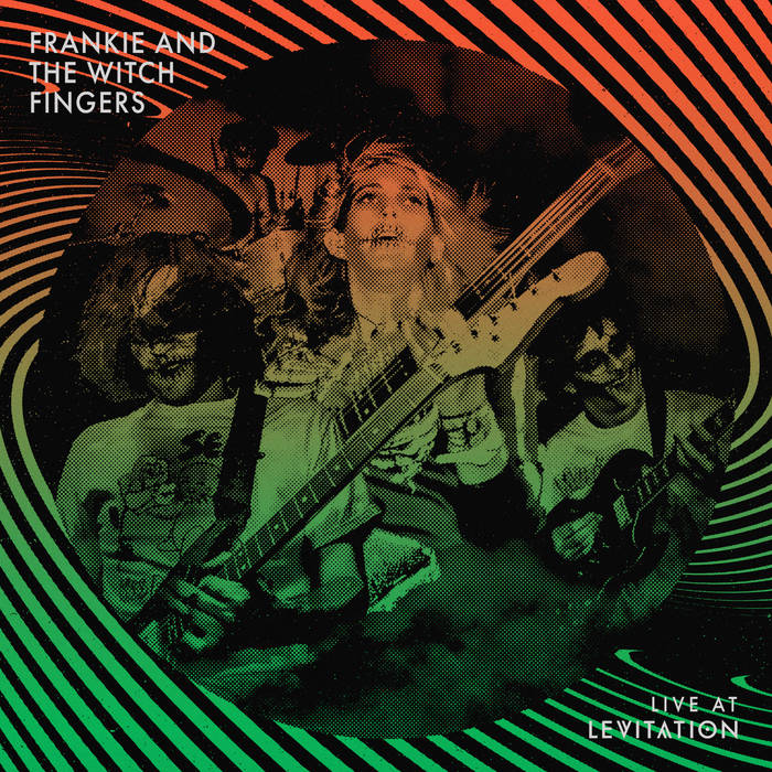Frankie And The Witch Fingers - Live At Levitation (Coloured)