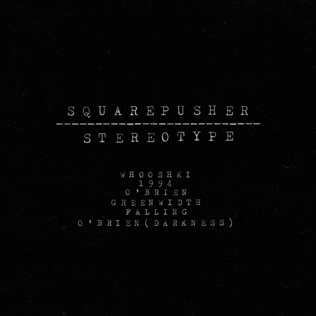 Squarepusher - Stereotype (2LP)
