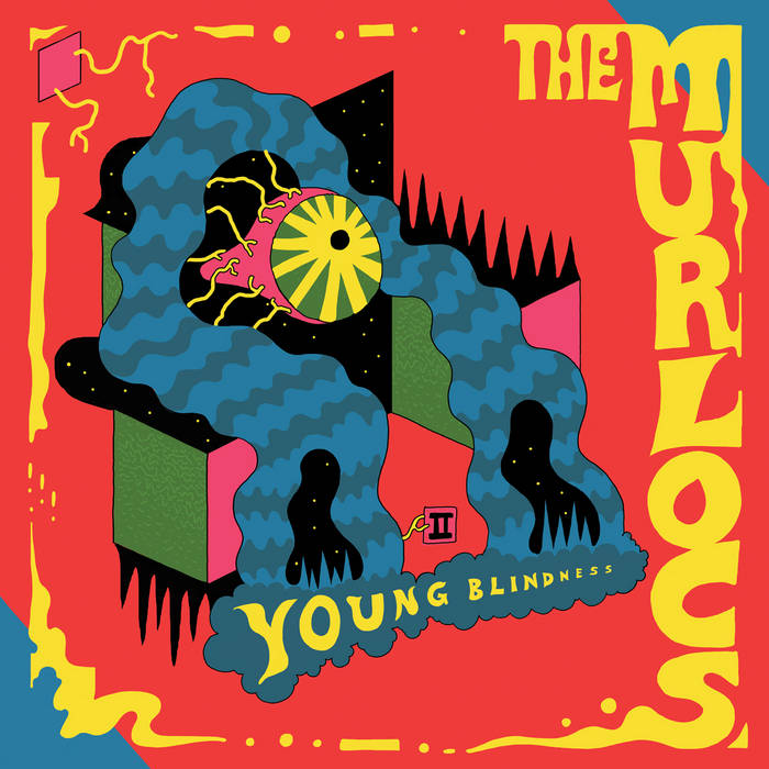 Murlocs - Young Blindness (Coloured)