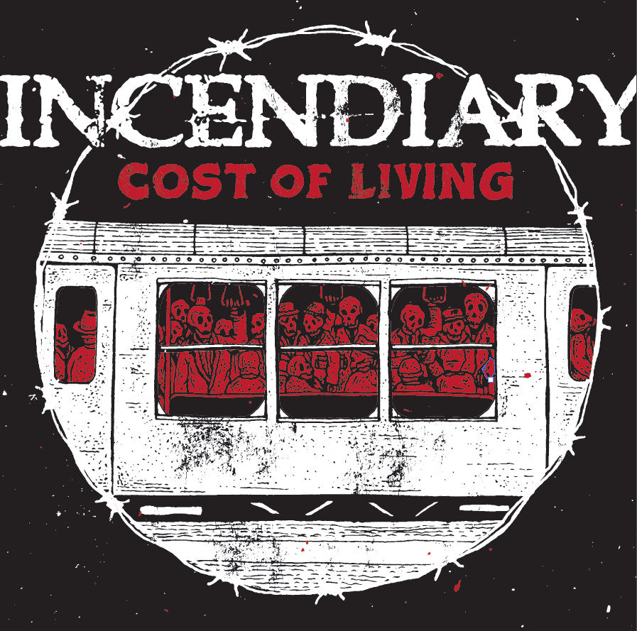 Incendiary - Cost Of Living