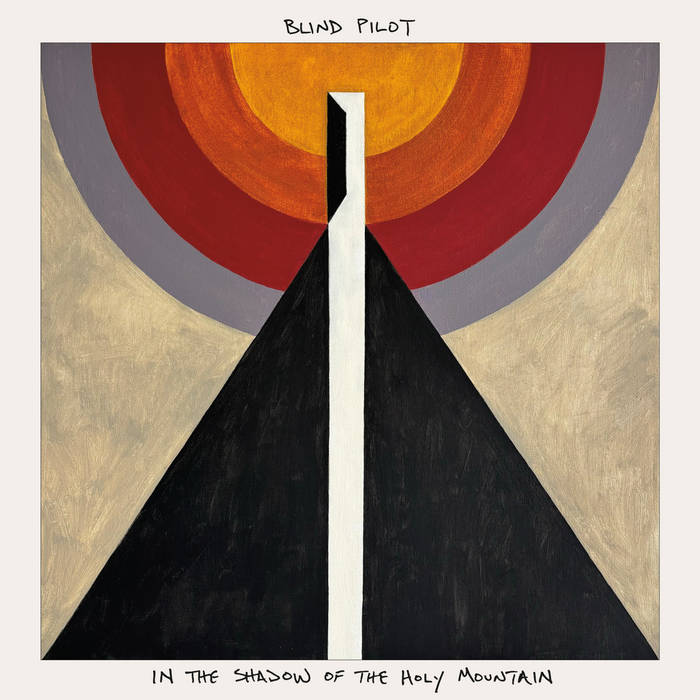 Blind Pilot - In The Shadow Of The Holy Mountain (Coloured)