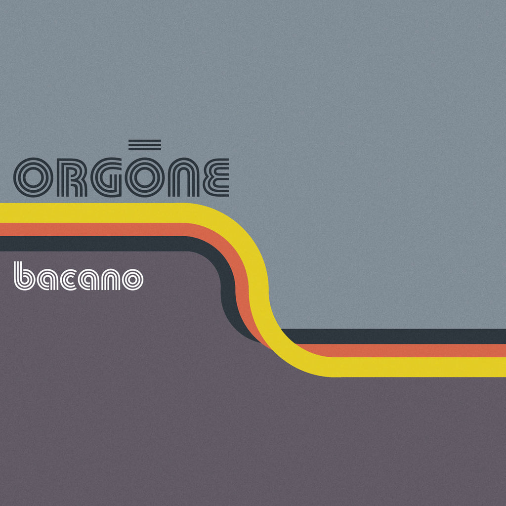 Orgone - Bacano (2LP)(Coloured)