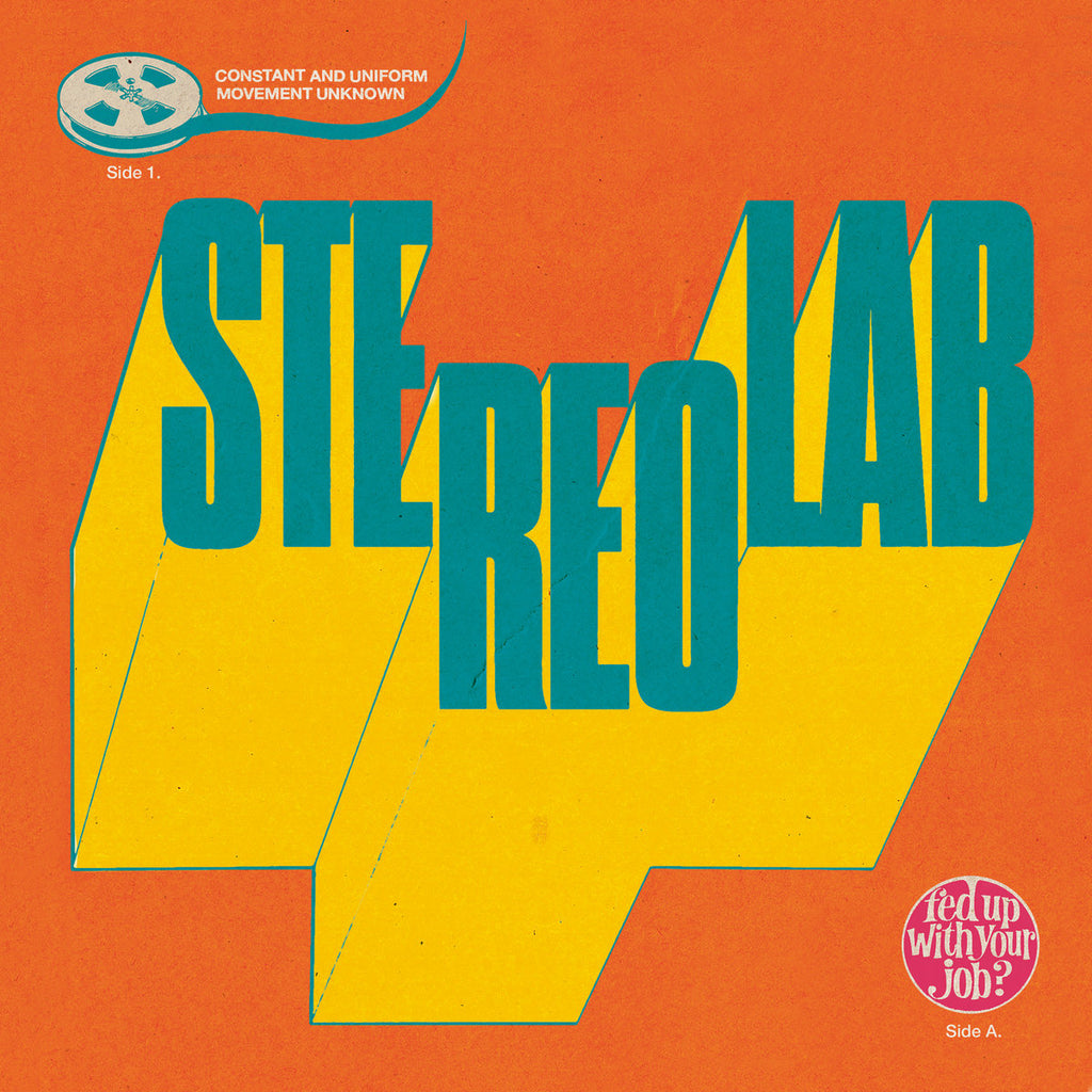Stereolab - Fed Up With Your Job