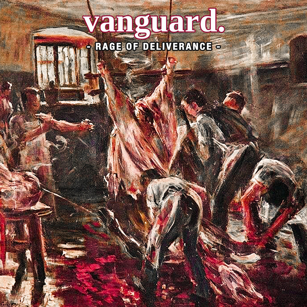 Vanguard - Rage Of Deliverance (Coloured)