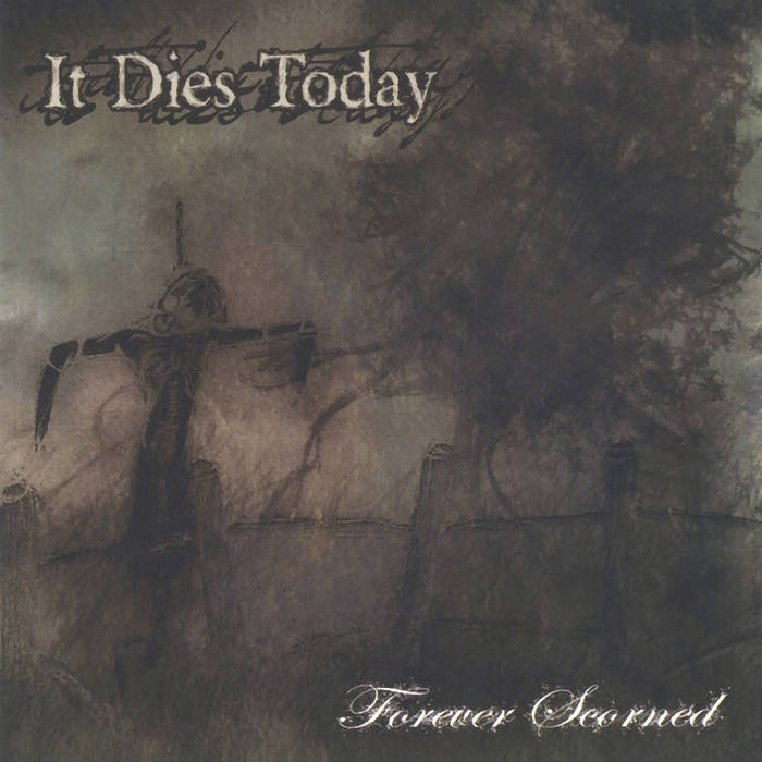 It Dies Today - Forever Scorned (Coloured)