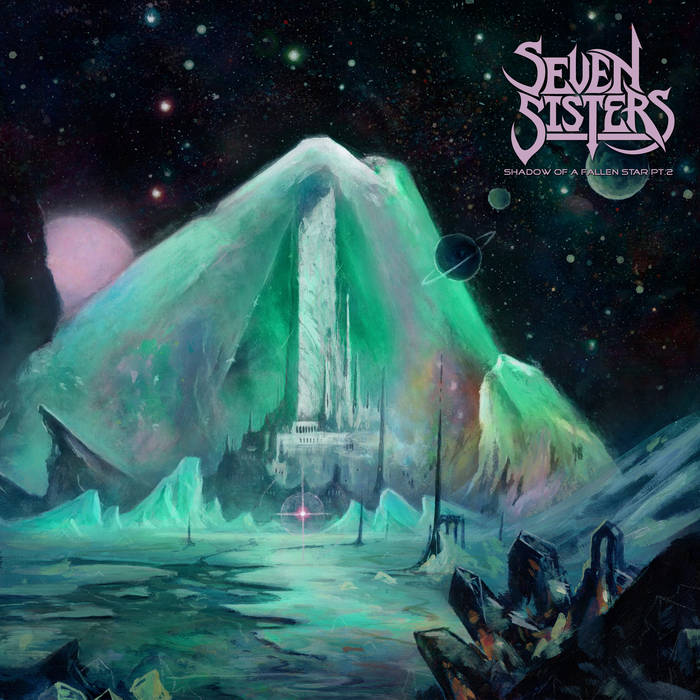Seven Sisters - Shadow Of A Fallen Star Pt. II (Coloured)