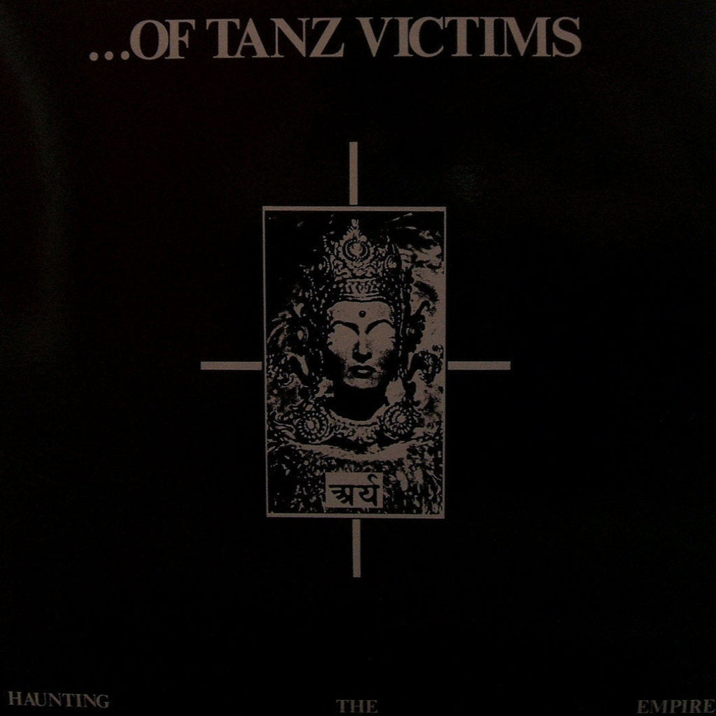 Of Tanz Victims - Haunting The Empire