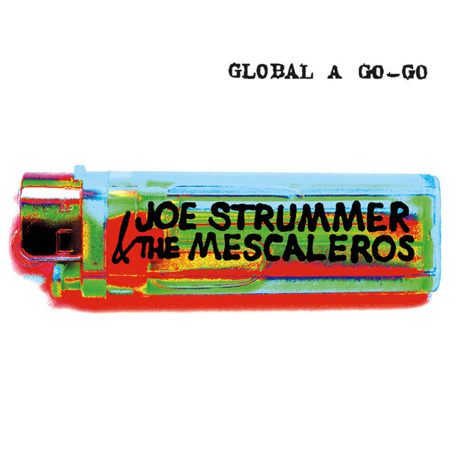 Joe Strummer - Global-A-GoGo (2LP)