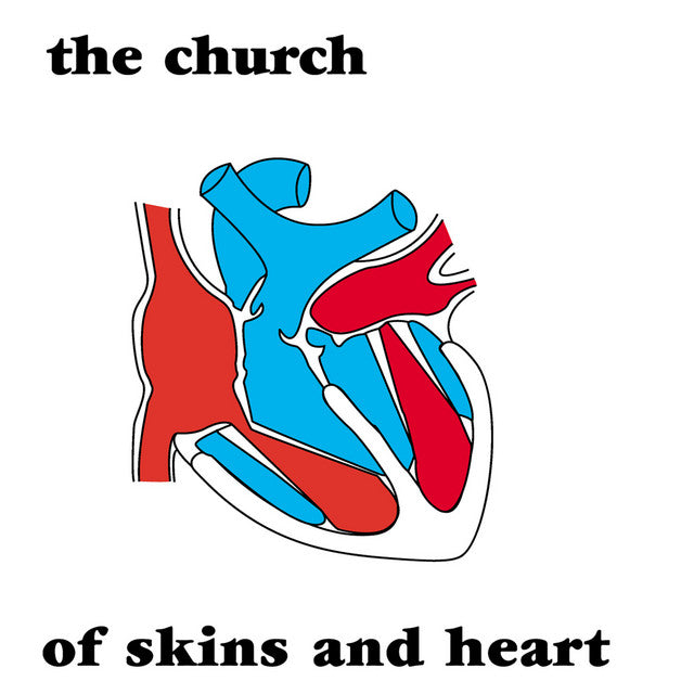 Church - Of Skins And Heart