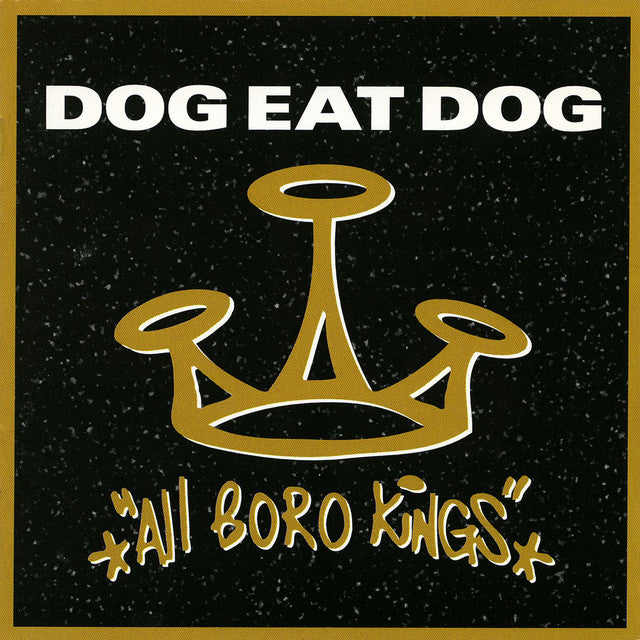 Dog Eat Dog - All Boro Kings (Coloured)