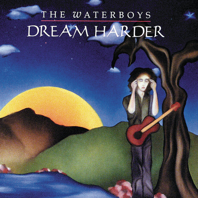 Waterboys - Dream Harder