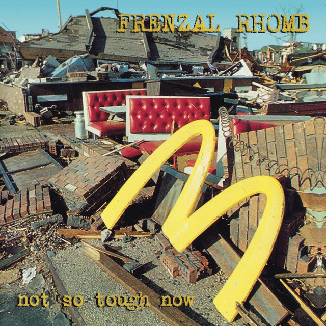 Frenzal Rhomb - Not So Tough Now (Coloured)