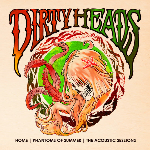 Dirty Heads - Home: Phantoms Of Summer