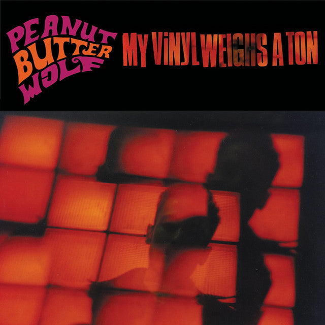 Peanut Butter Wolf - My Vinyl Weighs A Ton (2LP)