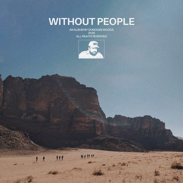 Donovan Woods - Without People (Blue)
