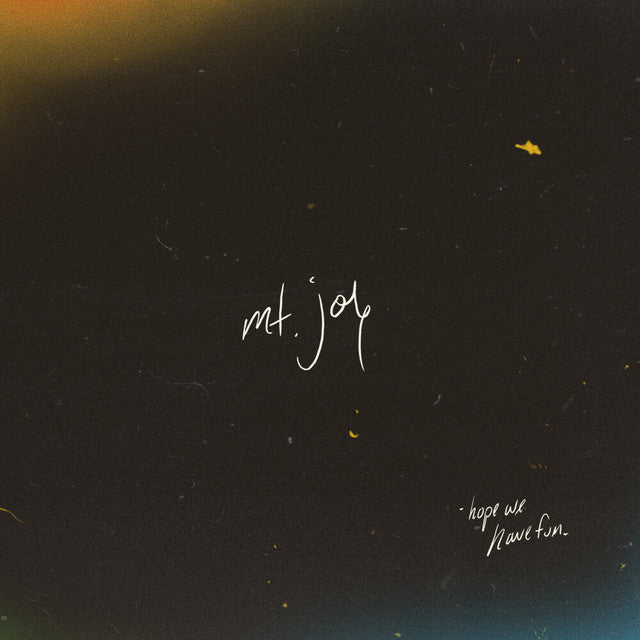 Mt. Joy - Hope We Have Fun (Coloured)