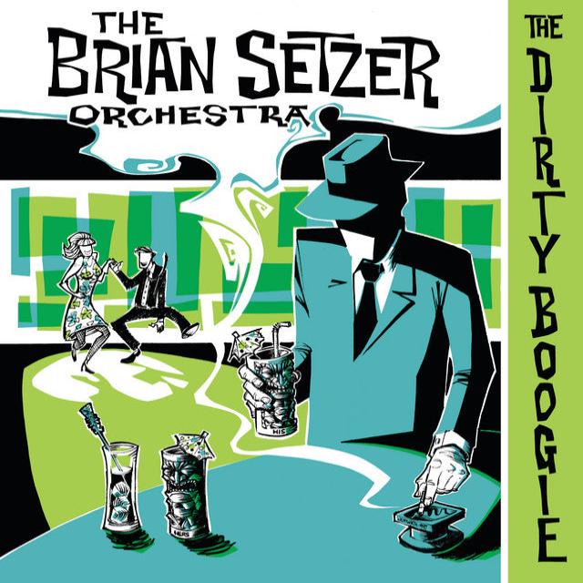 Brian Setzer Orchestra - The Dirty Boogie