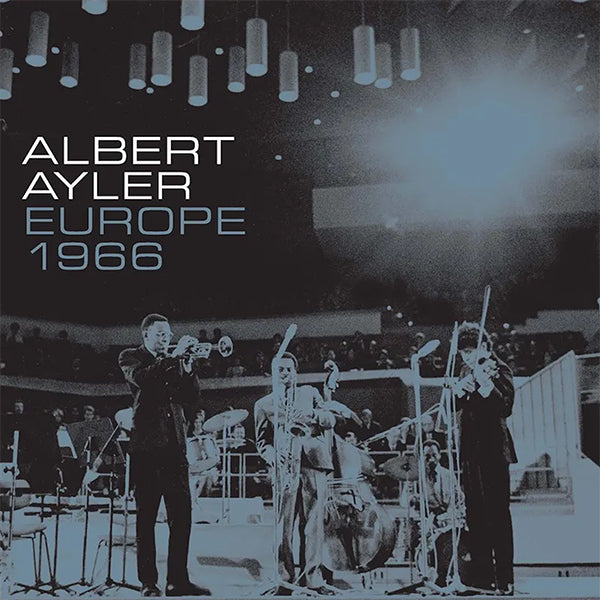 Albert Ayler - Europe 1966 (4LP)