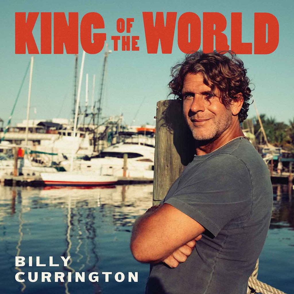 Billy Currington - King Of The World