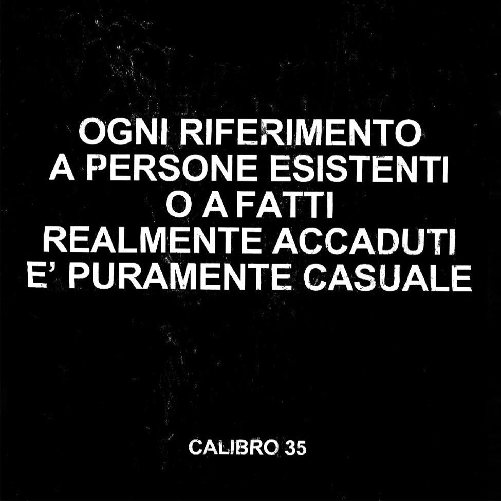 Calibro 35 - Ogni Riferimento