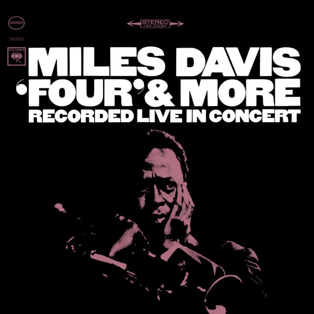 Miles Davis - Four & More