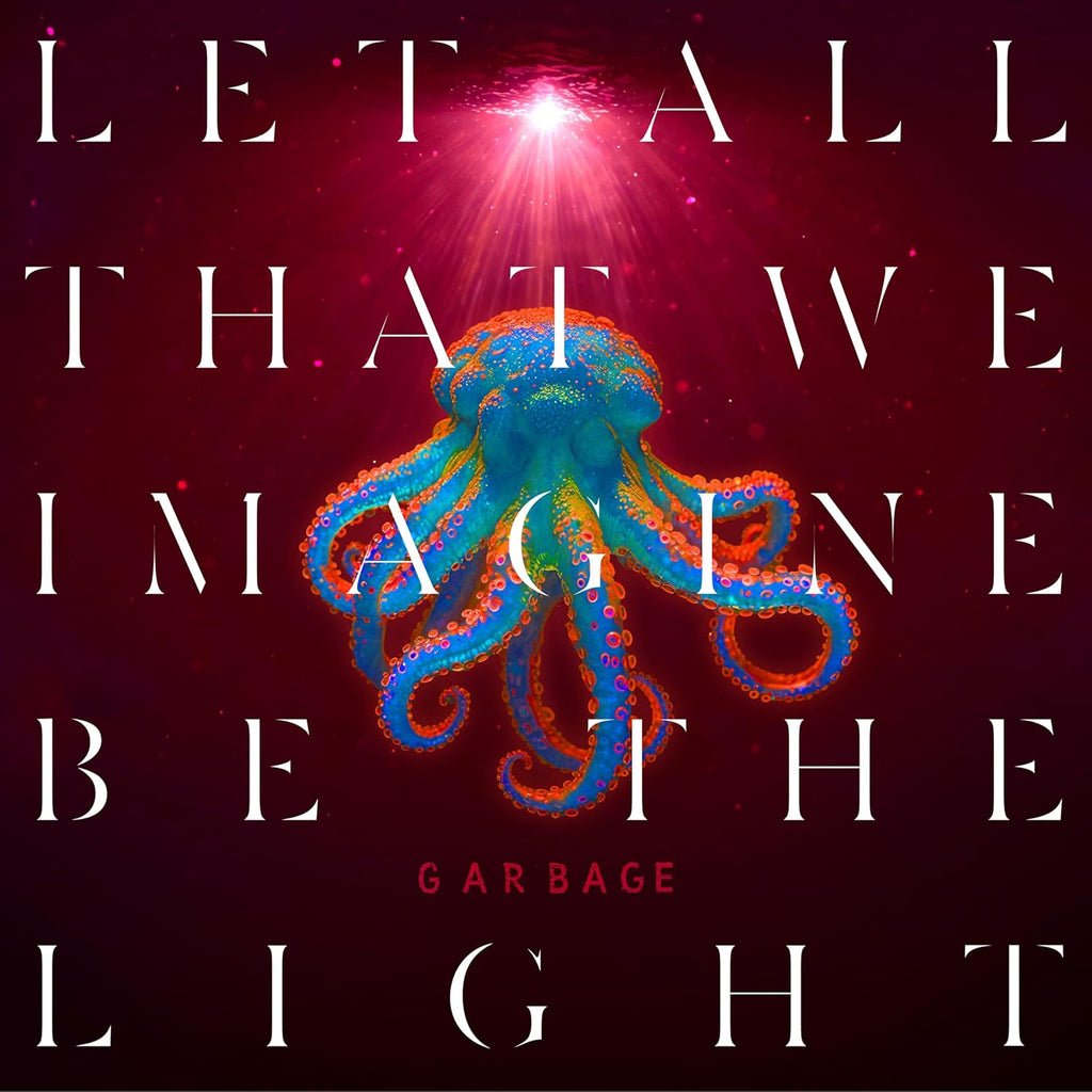 Garbage - Let All That We Imagine Be The Light (Coloured)