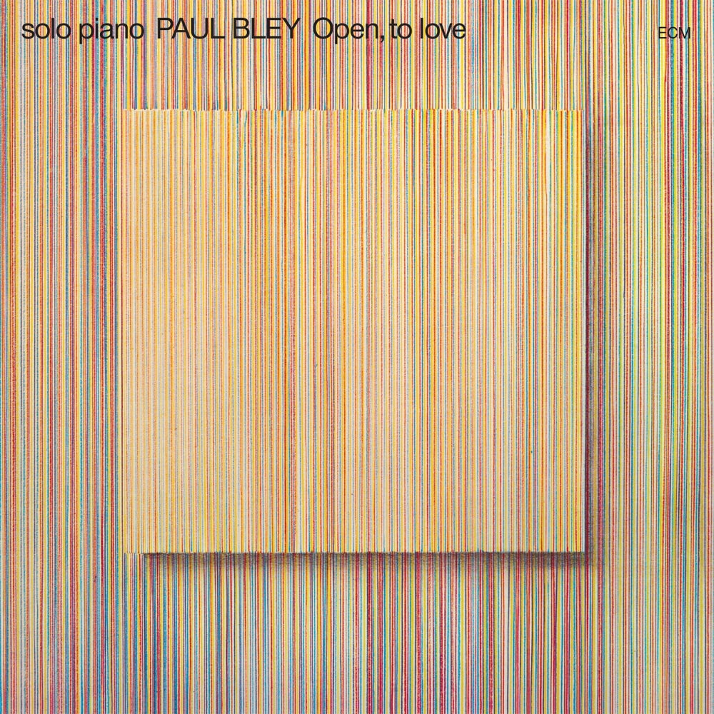 Paul Bley - Open To Love