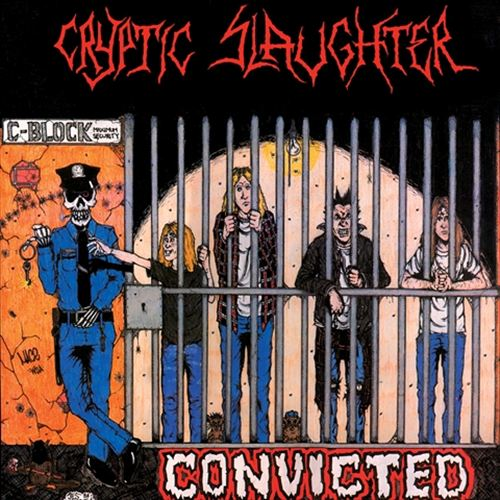 Cryptic Slaughter - Convicted (Coloured)