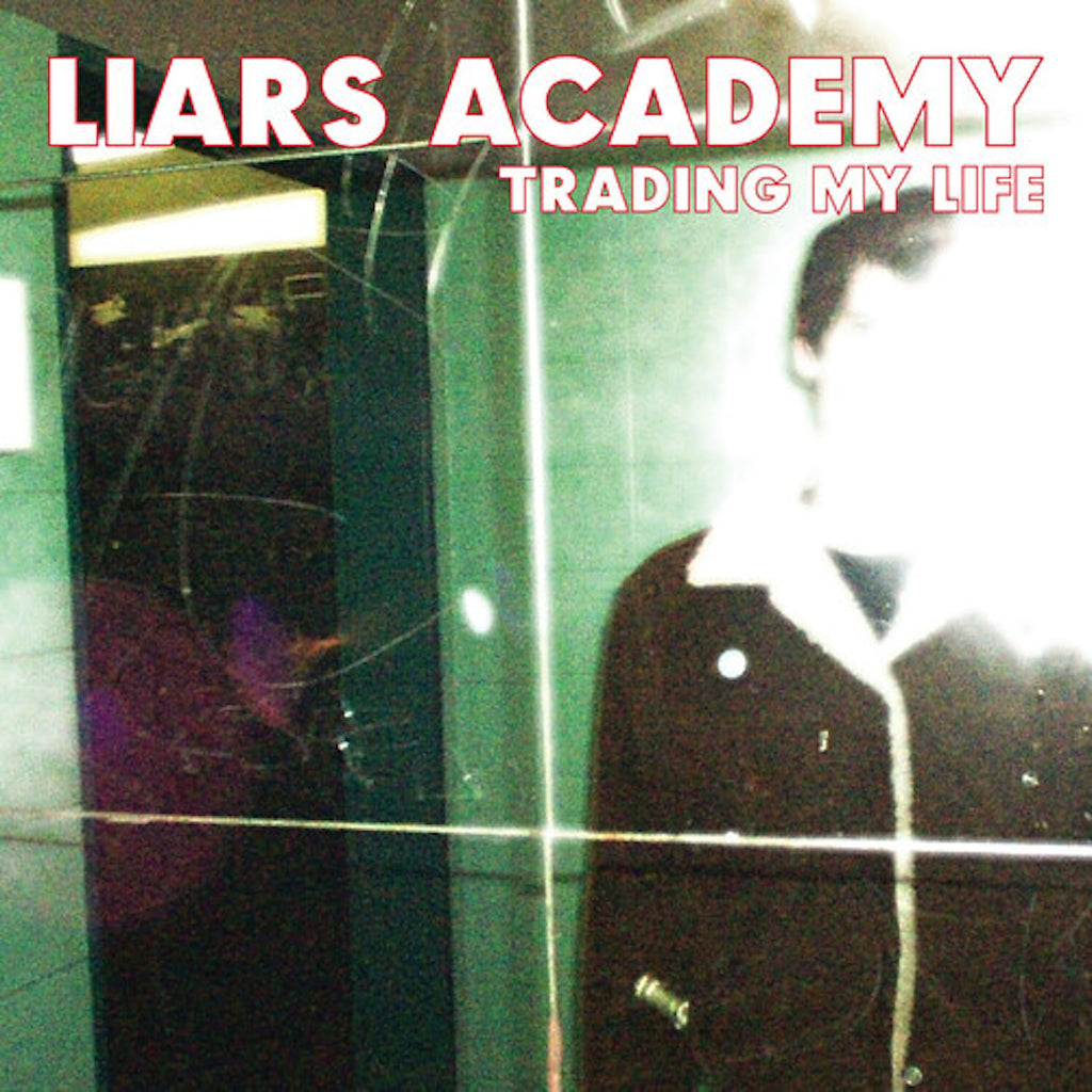 Liars Academy - Trading My Life (Coloured)