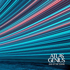 Atlas Genius - End Of The Tunnel