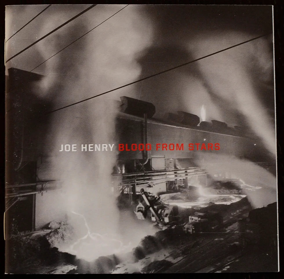 Joe Henry - Blood From Stars