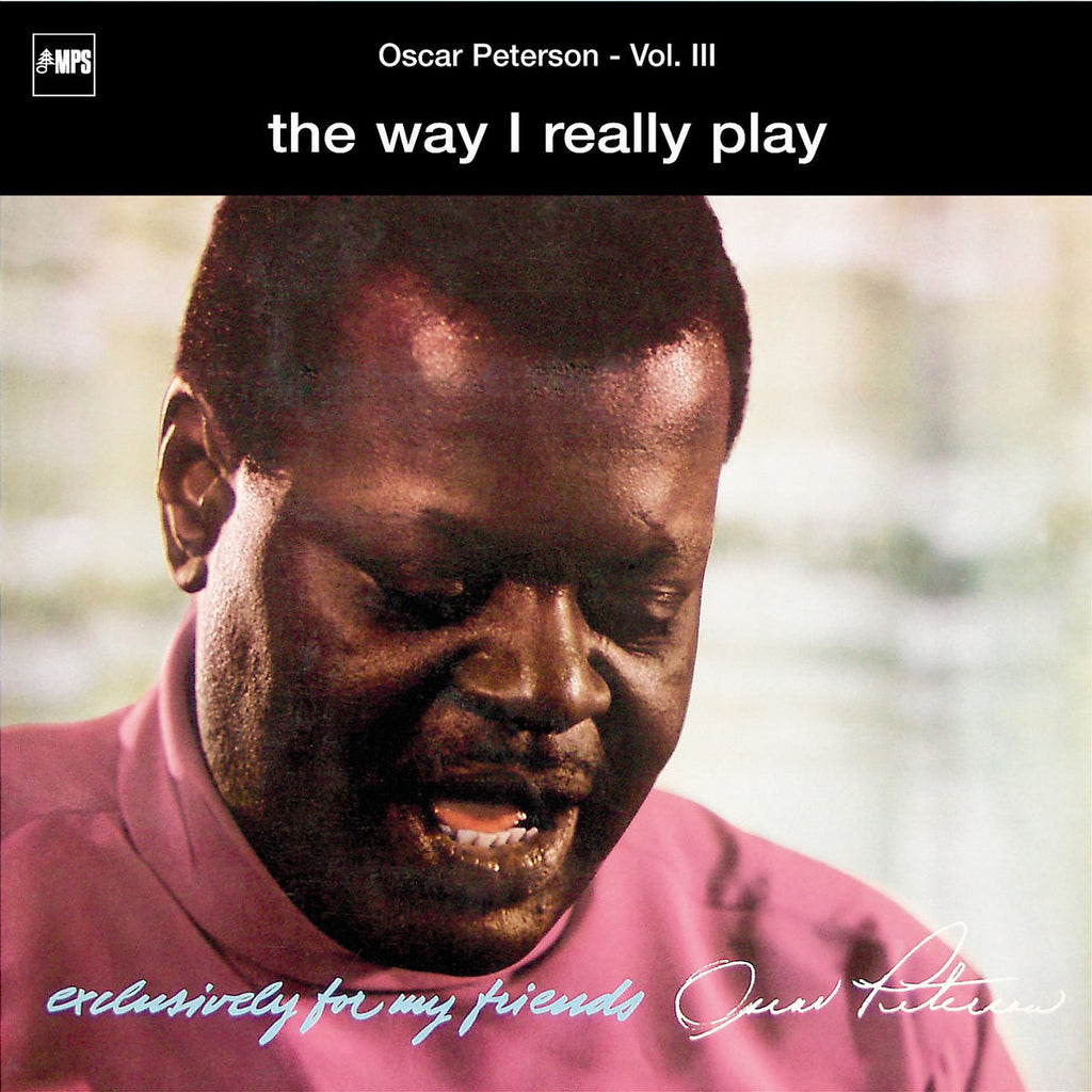 Oscar Peterson - The Way I Really Play