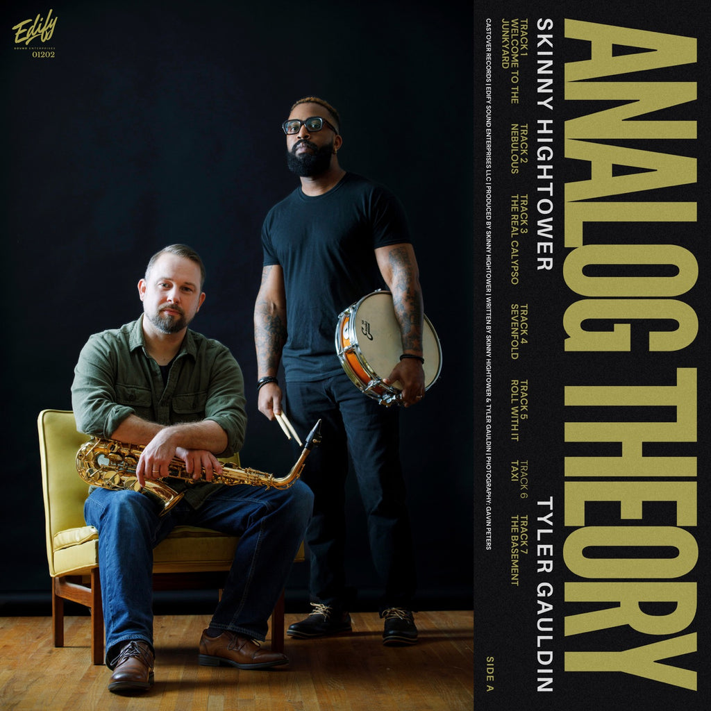 Skinny Hightower & Tyler Gauldin - Analog Theory