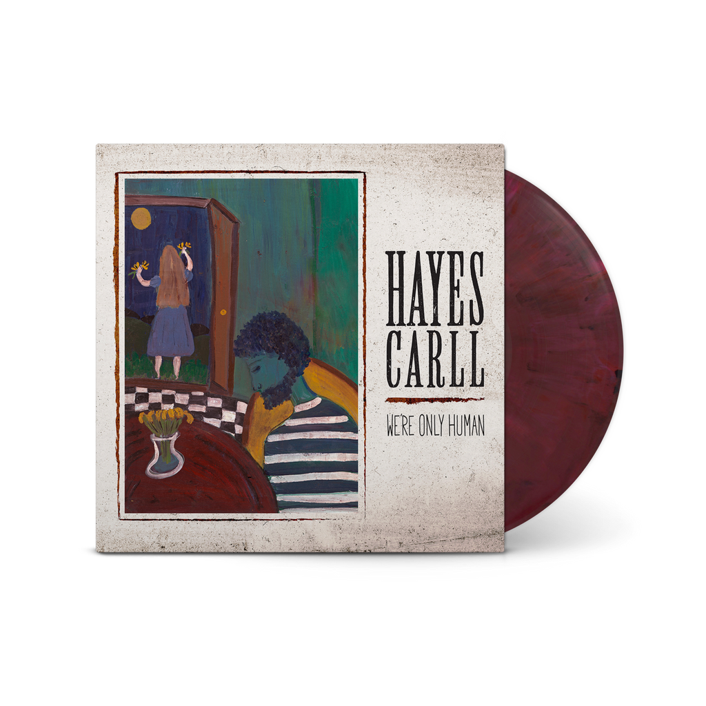 Hayes Carll - We're Only Human (Coloured)