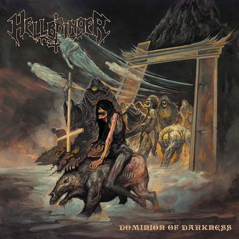 Hellbringer - Dominion Of Darkness