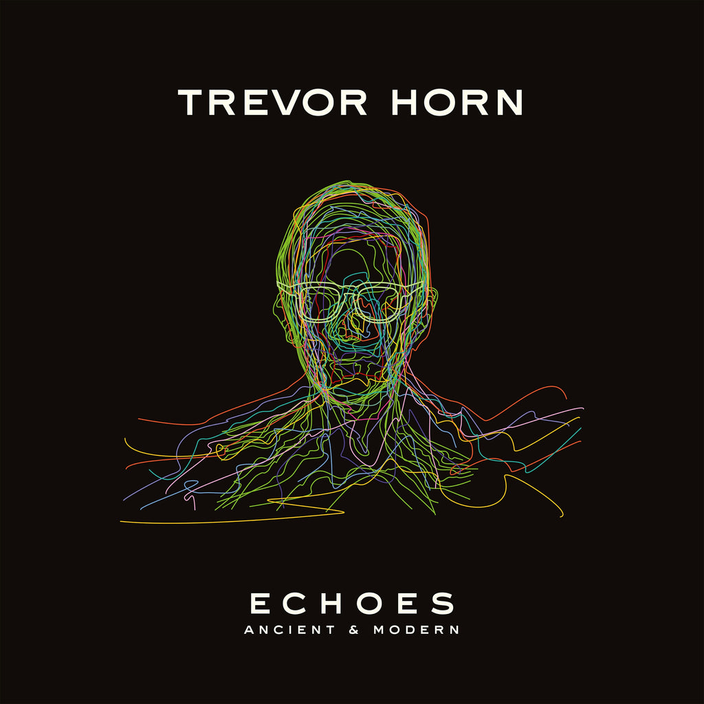 Trevor Horn - Echoes Ancient & Modern