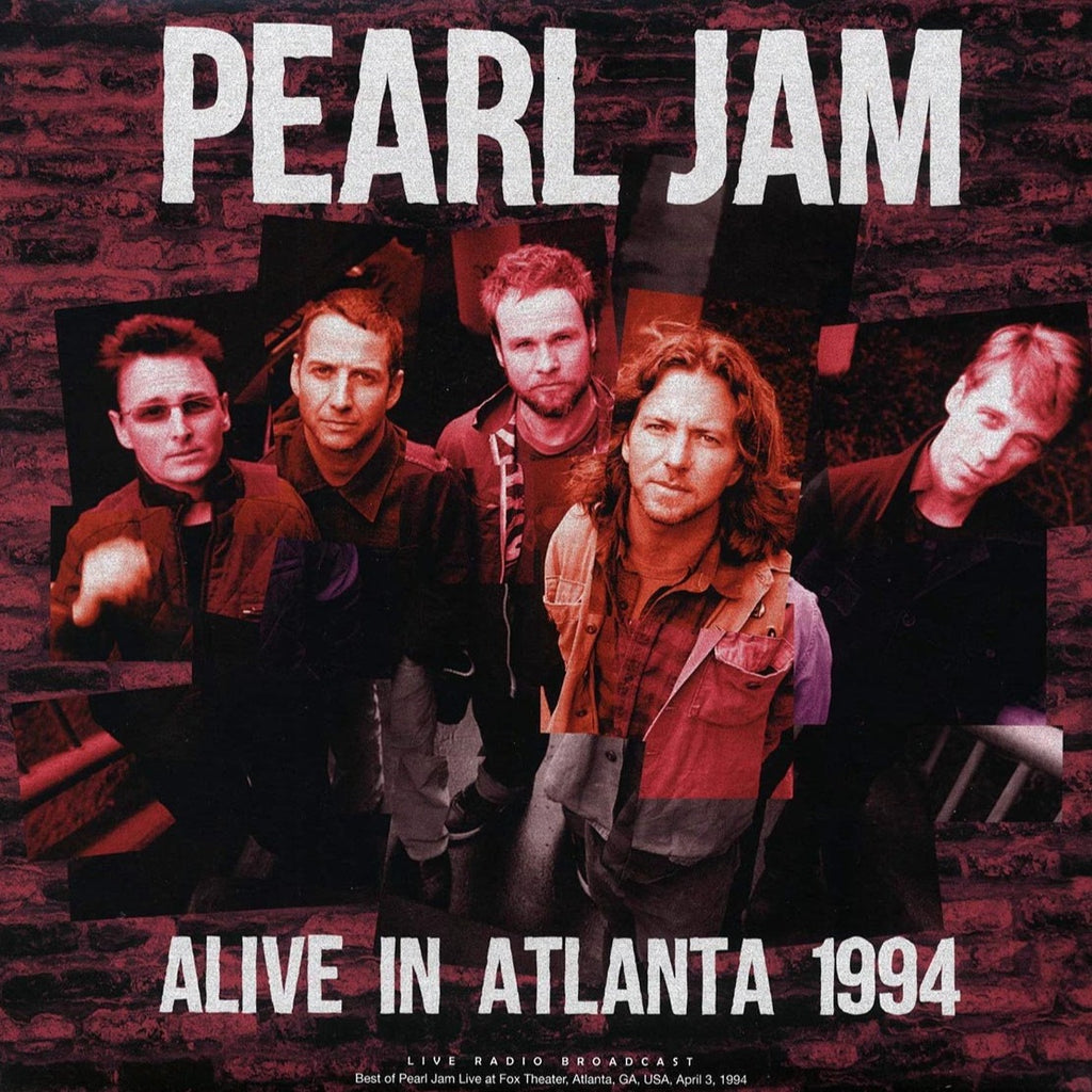 Pearl Jam - Alive In Atlanta