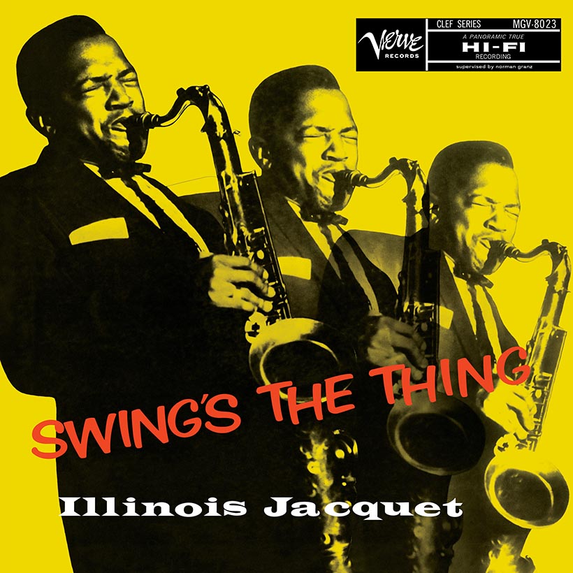 Illinois Jacquet - Swing's The Thing