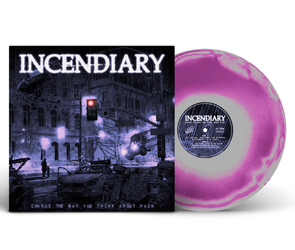 Incendiary - Change The Way You Think About Pain (Coloured)