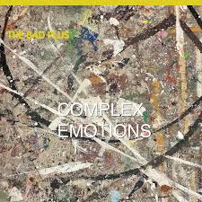 Bad Plus - Complex Emotions