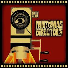 Fantomas - The Director's Cut (Green)