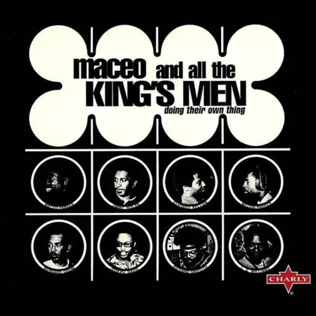 Maceo & All The King's Men - Doing Their Own Thing