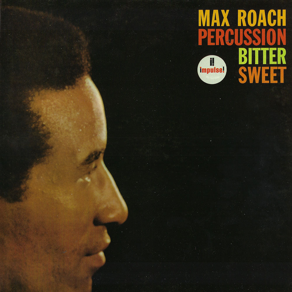 Max Roach - Percussion Bitter Sweet