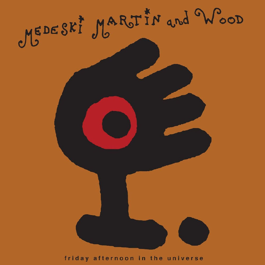 Medeski, Martin & Wood - Friday Afternoon In The Universe