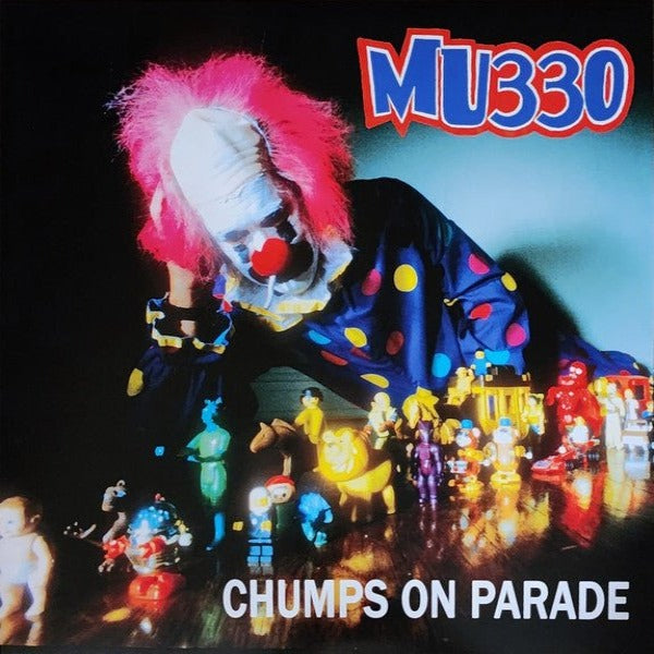 MU330 - Chumps On Parade (Coloured)