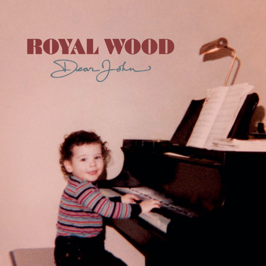 Royal Wood - Dear John