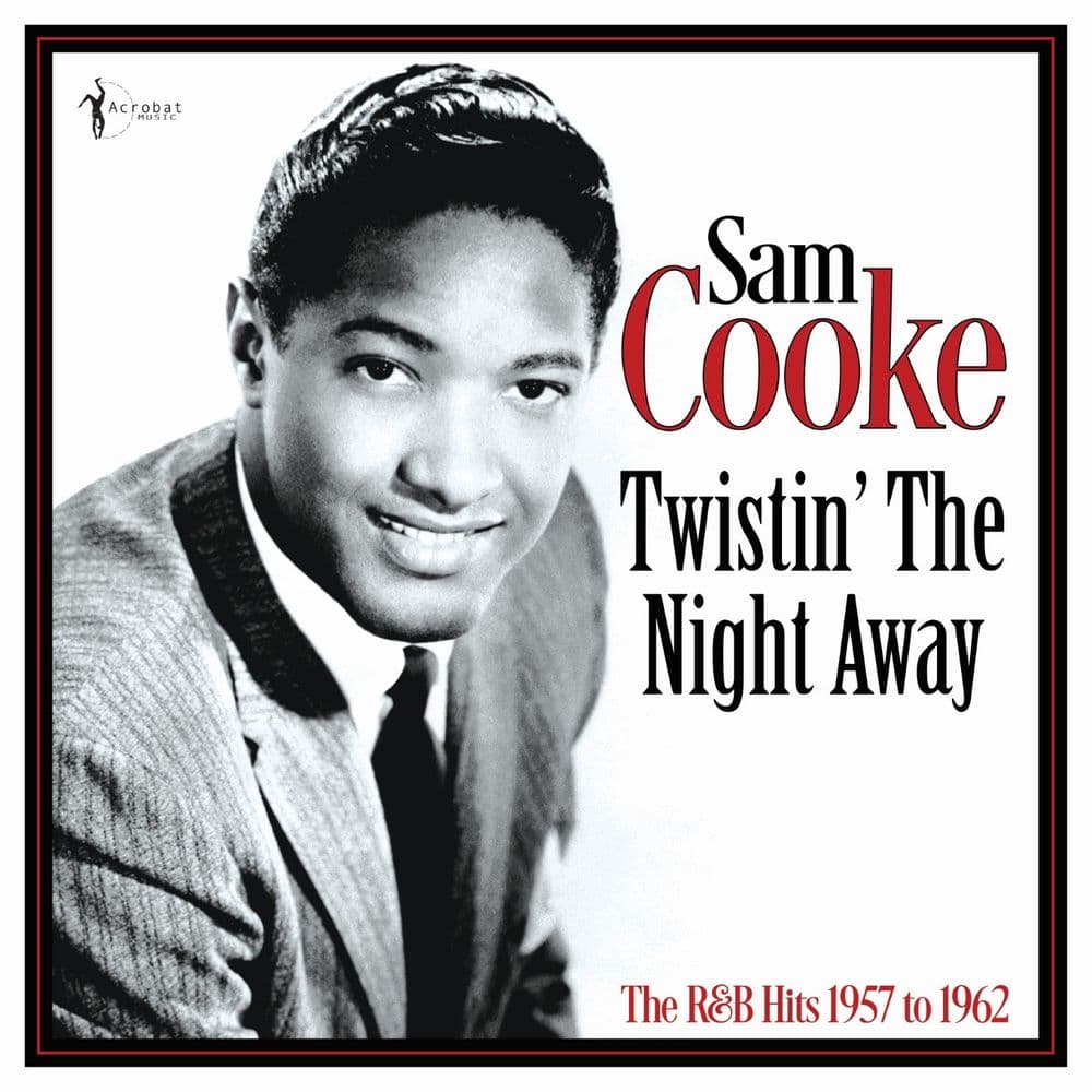 Sam Cooke - Twistin' The Night Away